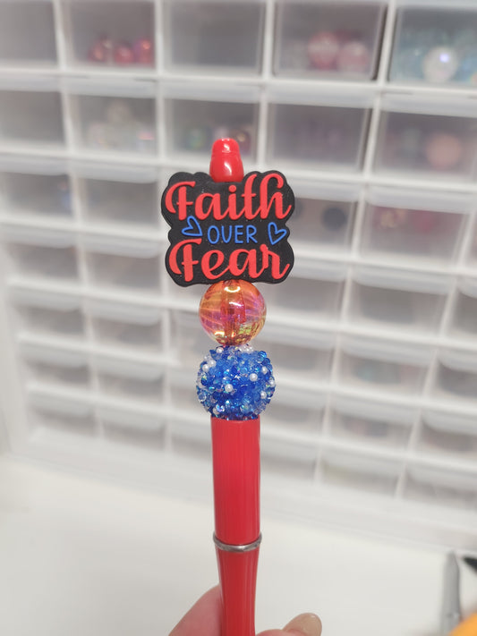 Faith over Fear pen